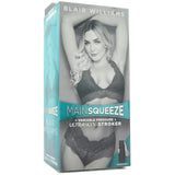 Main Squeeze Blair Williams ULTRASKYN Stroker