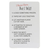 I Never Have... But I Will!
