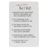 I Never Have... But I Will!