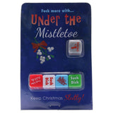 Under the Mistletoe Dice